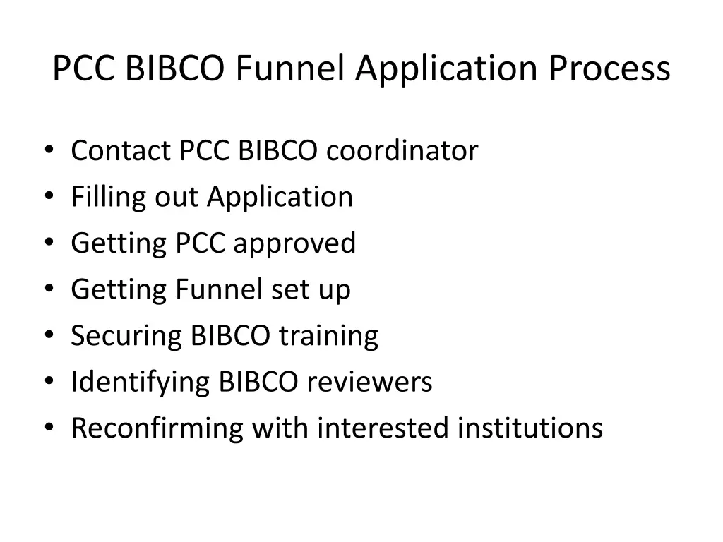 pcc bibco funnel application process