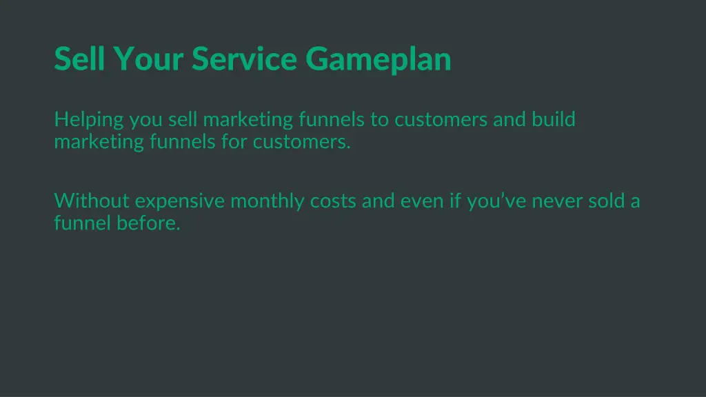 sell your service gameplan