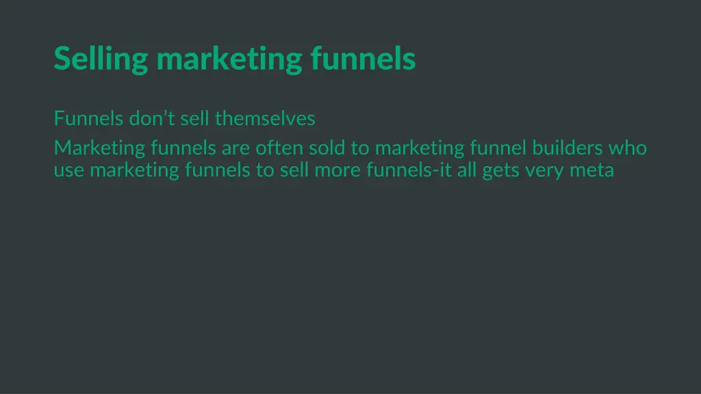 selling marketing funnels