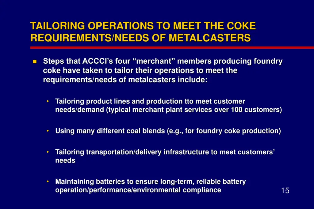 tailoring operations to meet the coke