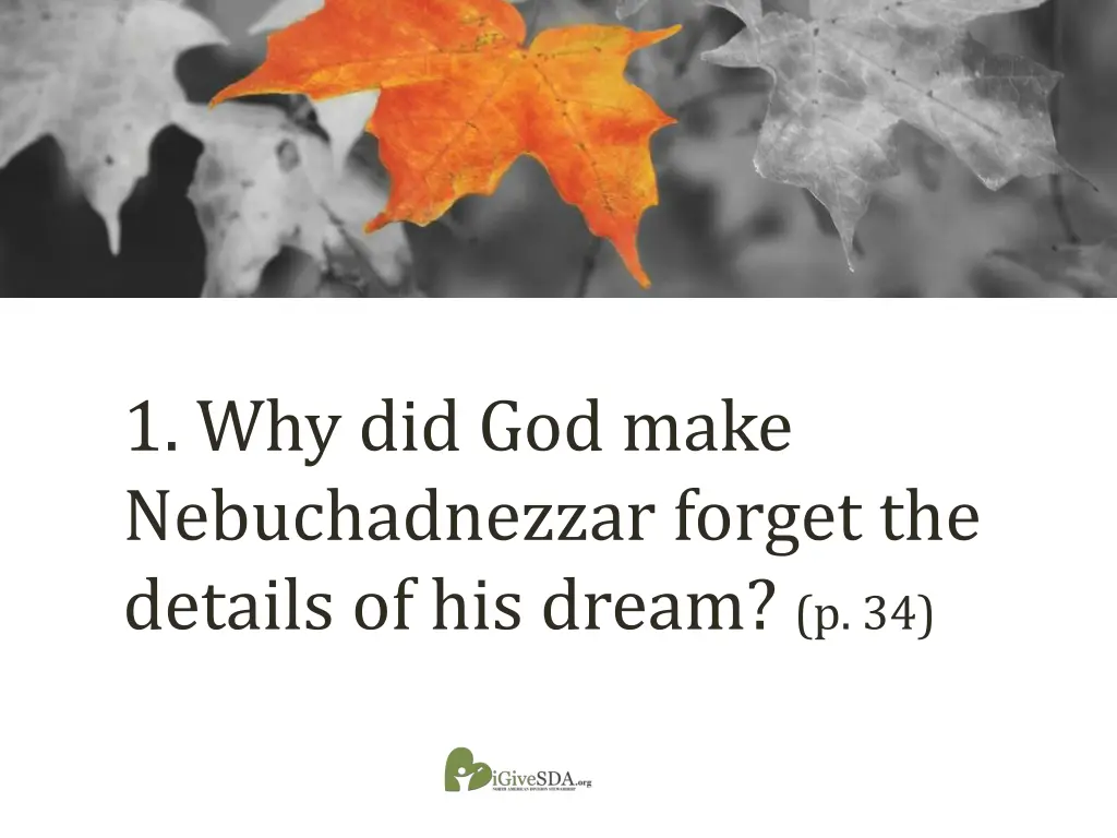 1 why did god make nebuchadnezzar forget