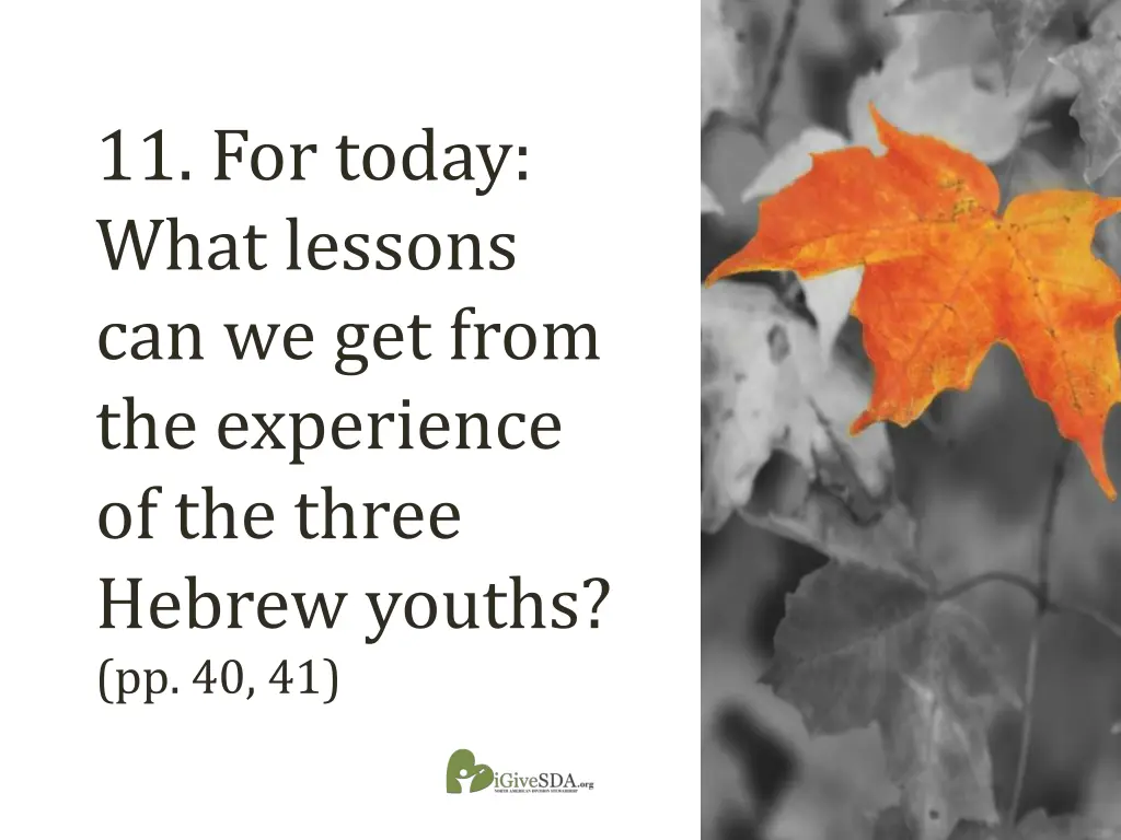 11 for today what lessons can we get from
