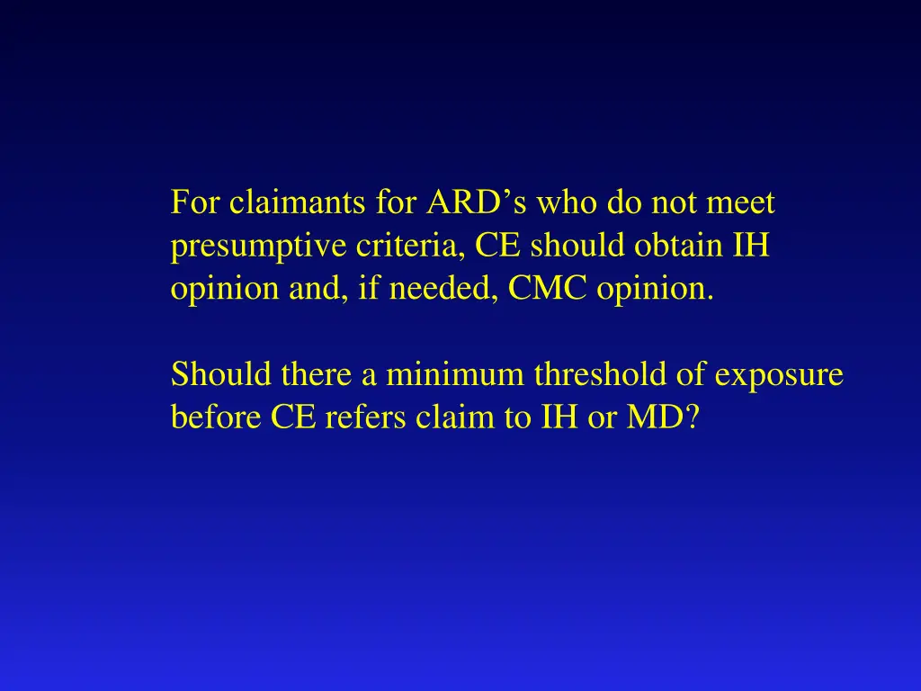 for claimants for ard s who do not meet