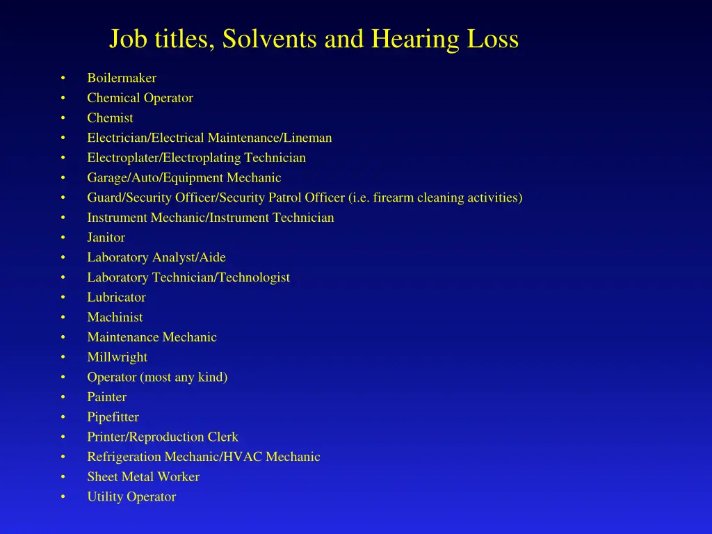 job titles solvents and hearing loss