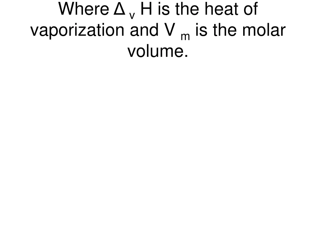 where v h is the heat of vaporization