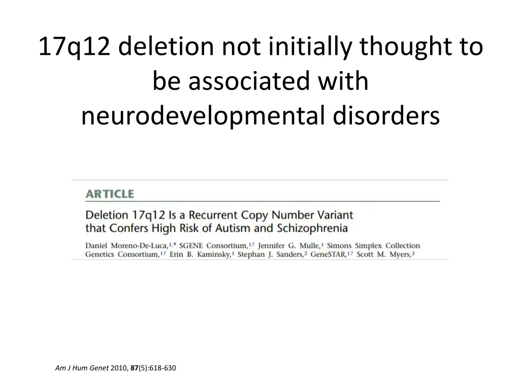 17q12 deletion not initially thought