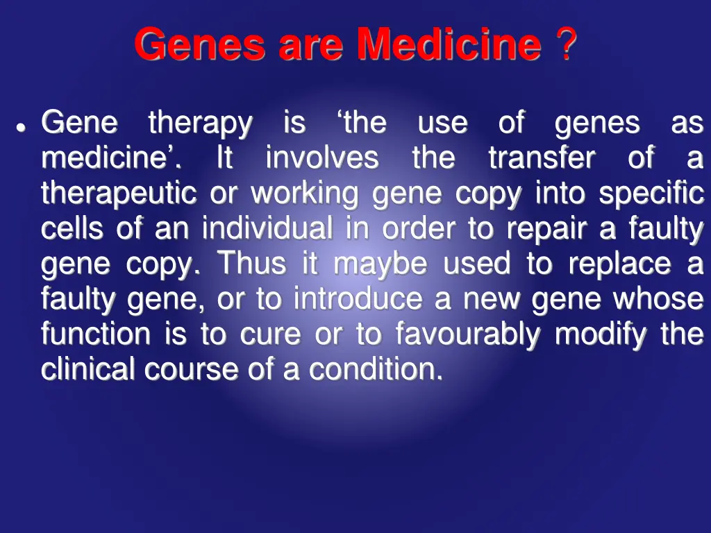 genes are medicine