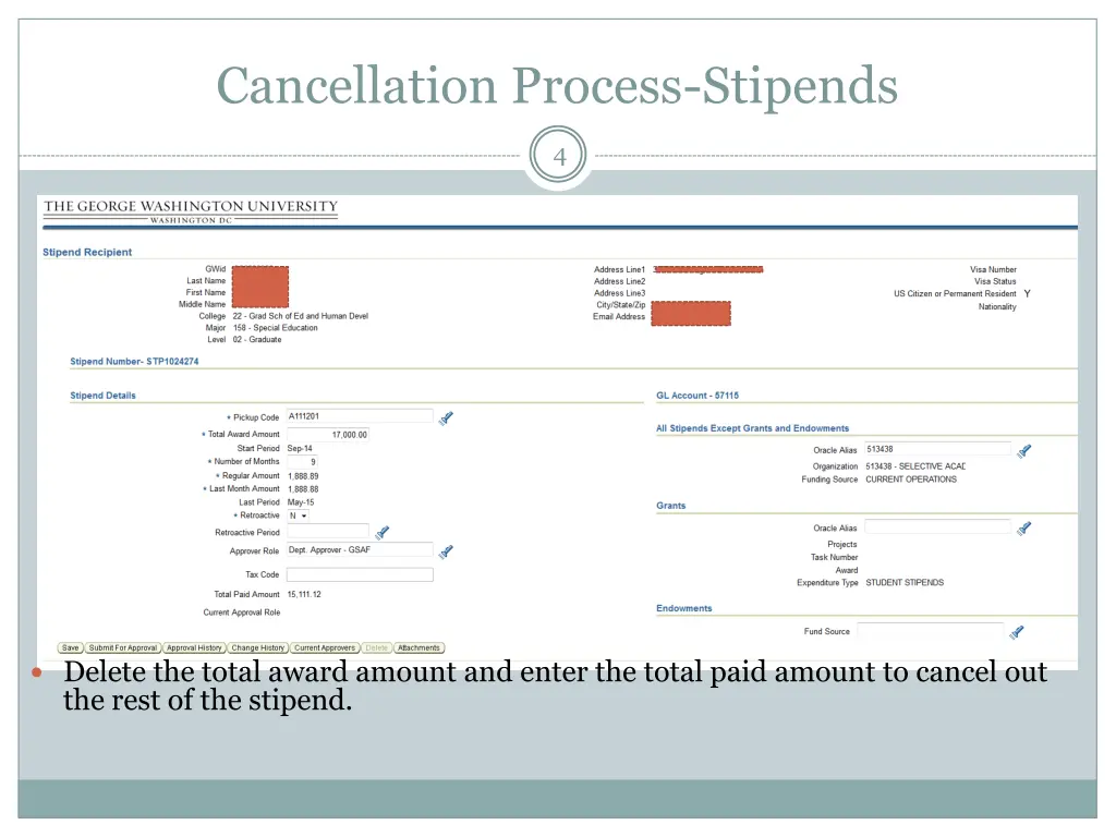 cancellation process stipends