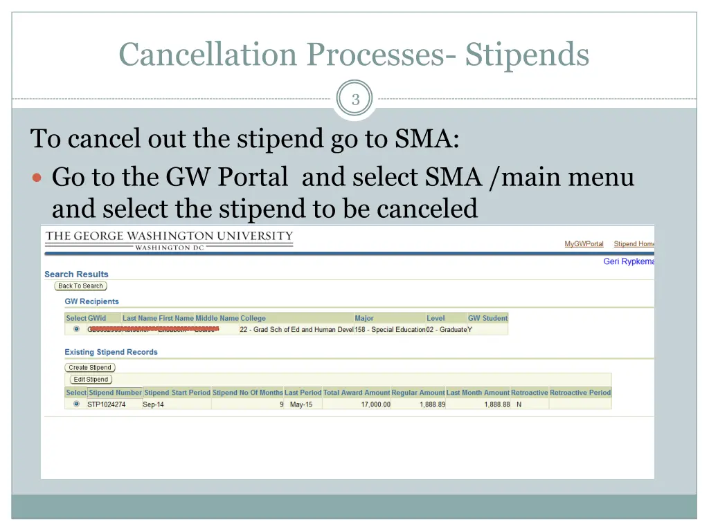 cancellation processes stipends