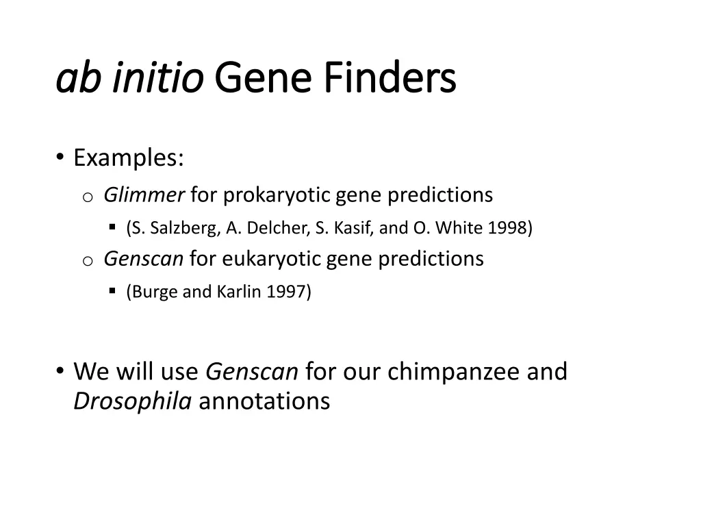 ab initio ab initio gene finders gene finders