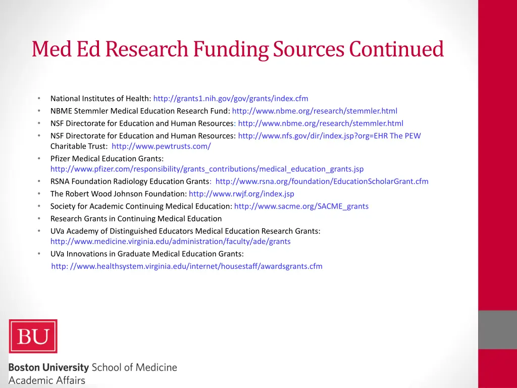 med ed research funding sources continued
