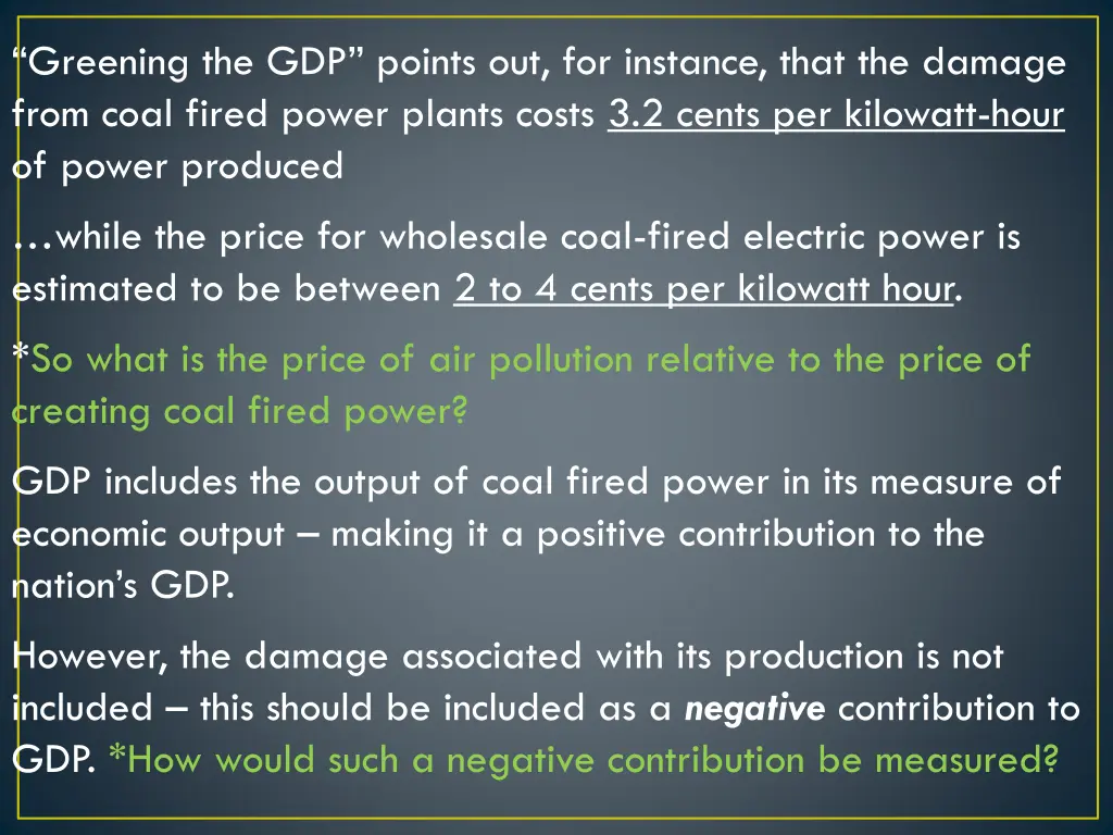 greening the gdp points out for instance that