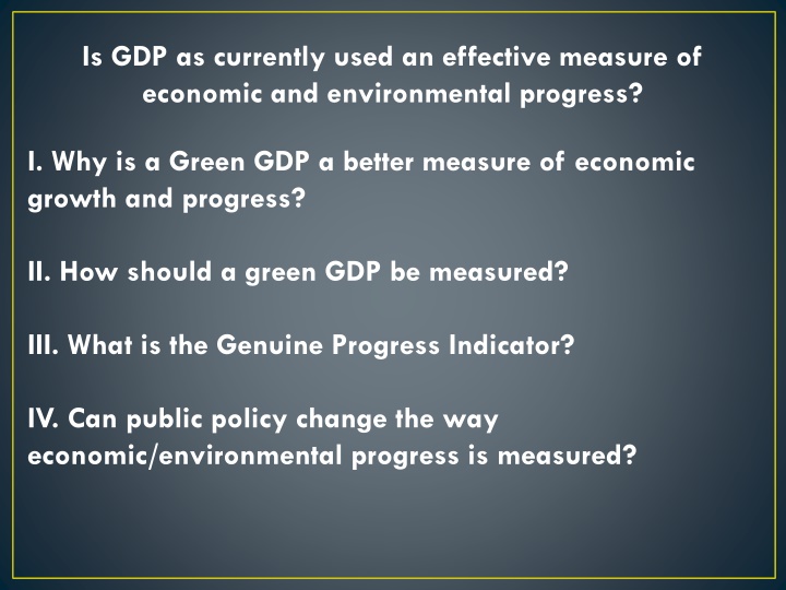 is gdp as currently used an effective measure