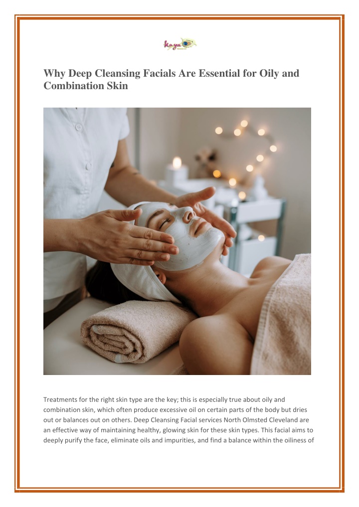 why deep cleansing facials are essential for oily