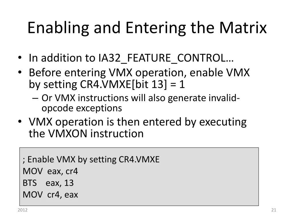 enabling and entering the matrix
