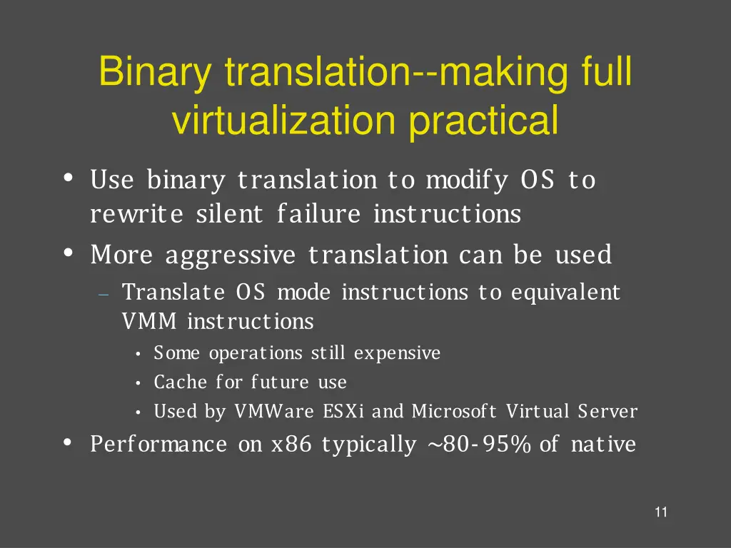 binary translation making full virtualization