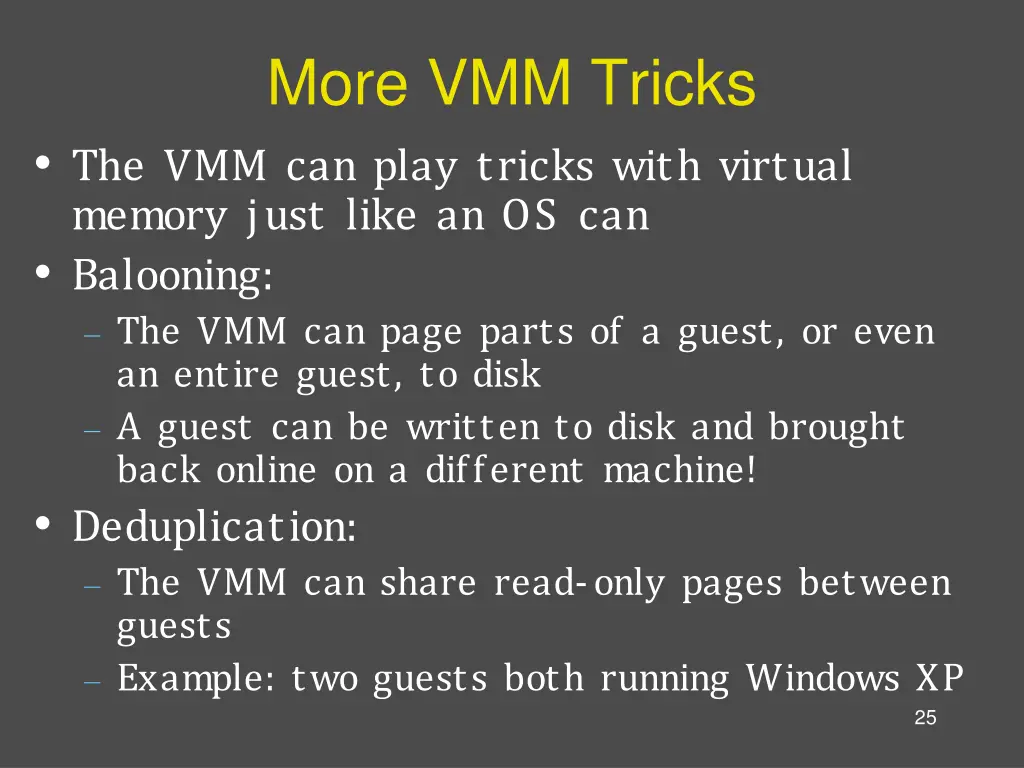 more vmm tricks the vmm can play tricks with