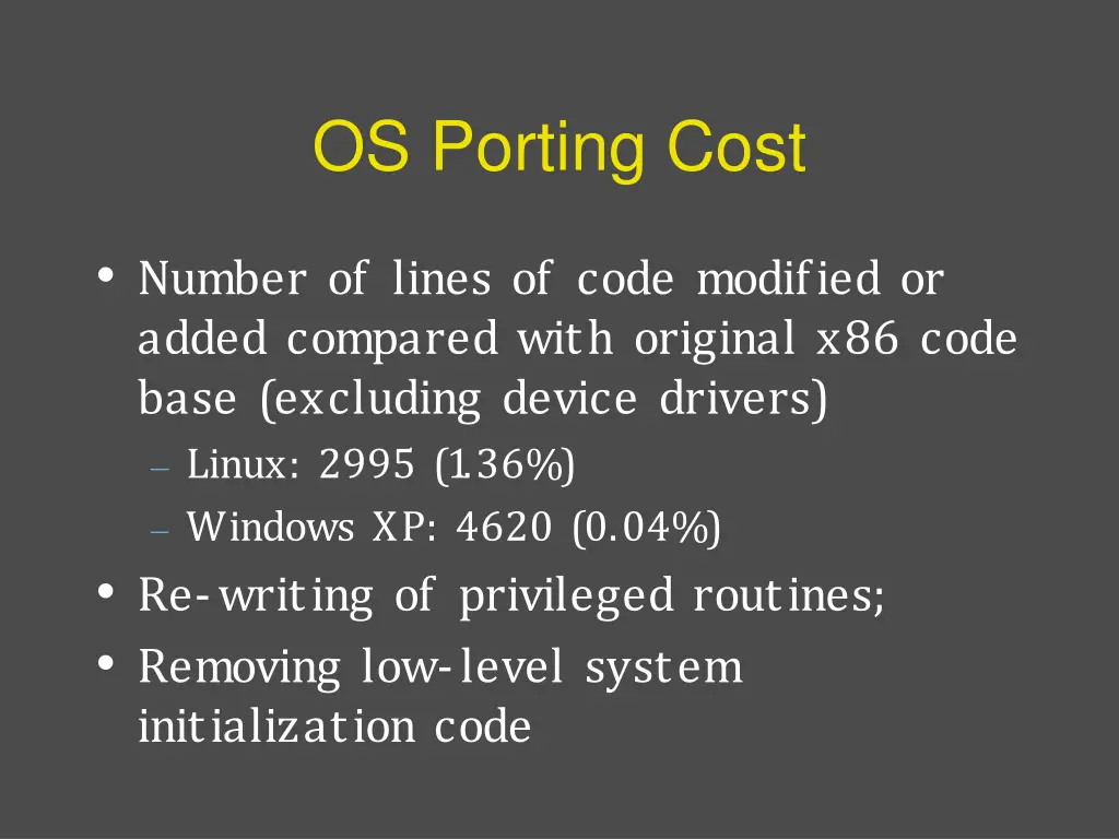 os porting cost