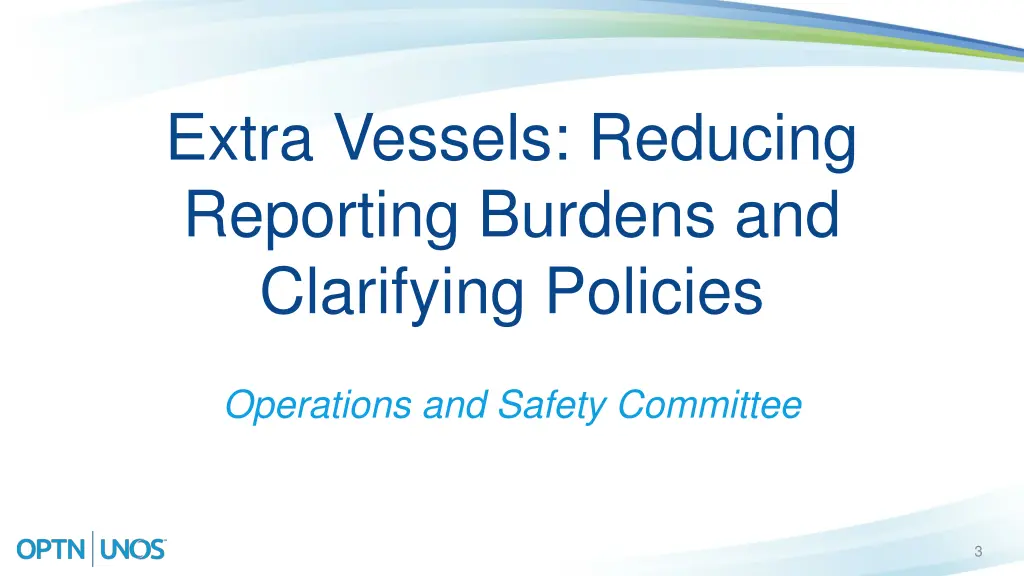 extra vessels reducing reporting burdens