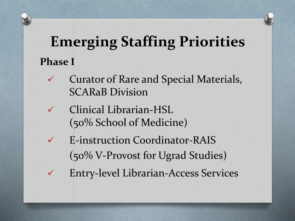 emerging staffing priorities