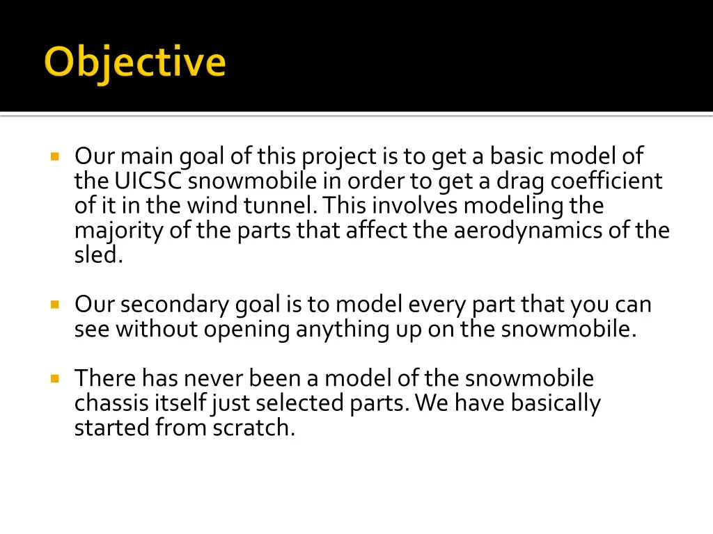 our main goal of this project is to get a basic