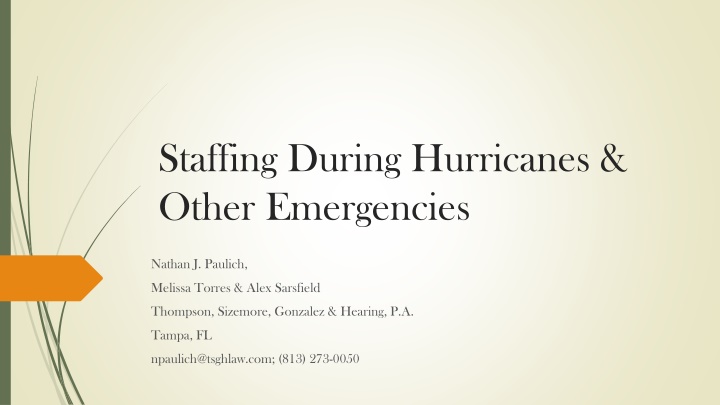 staffing during hurricanes other emergencies