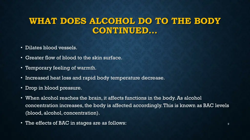 what does alcohol do to the body continued