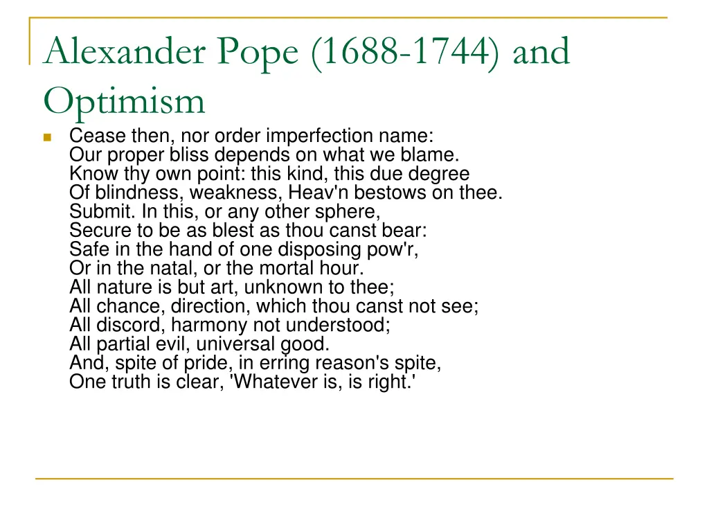 alexander pope 1688 1744 and optimism cease then