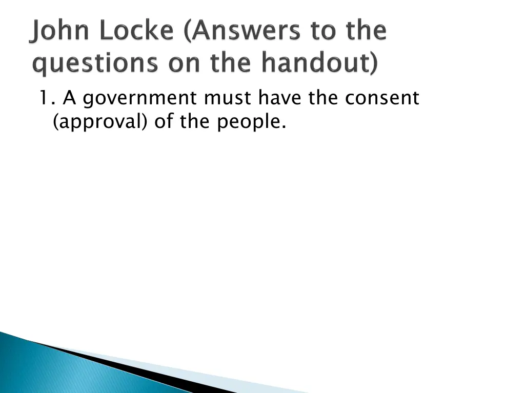 1 a government must have the consent approval