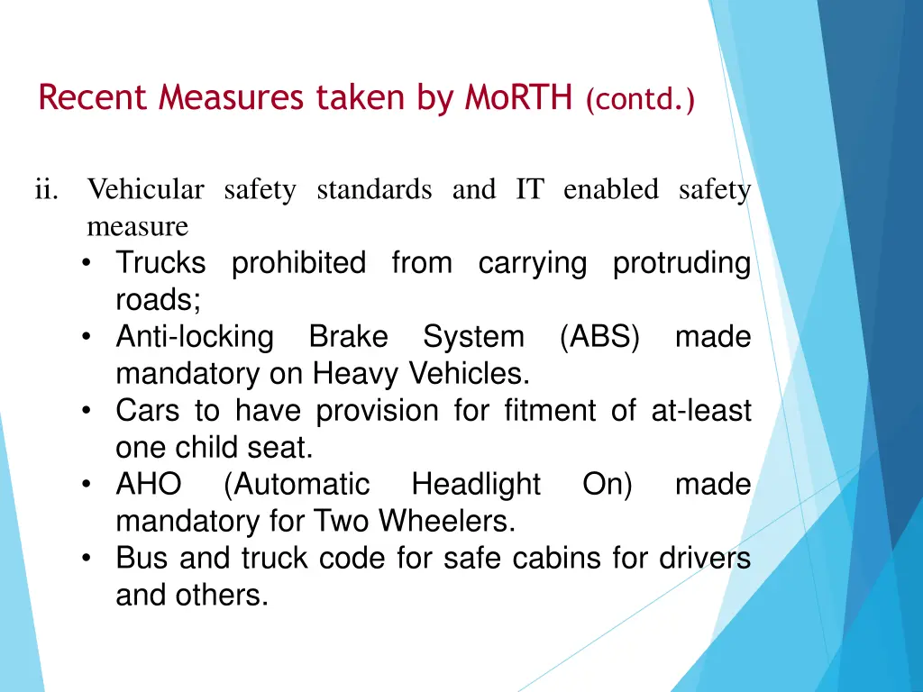 recent measures taken by morth contd