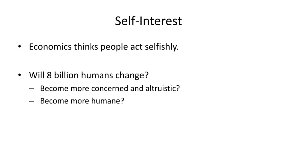 self interest