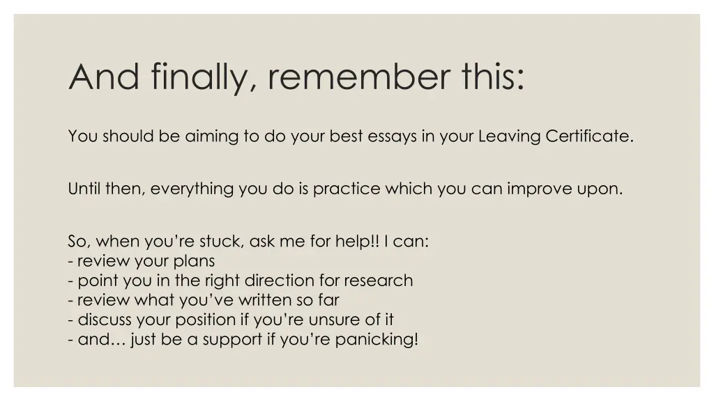 and finally remember this