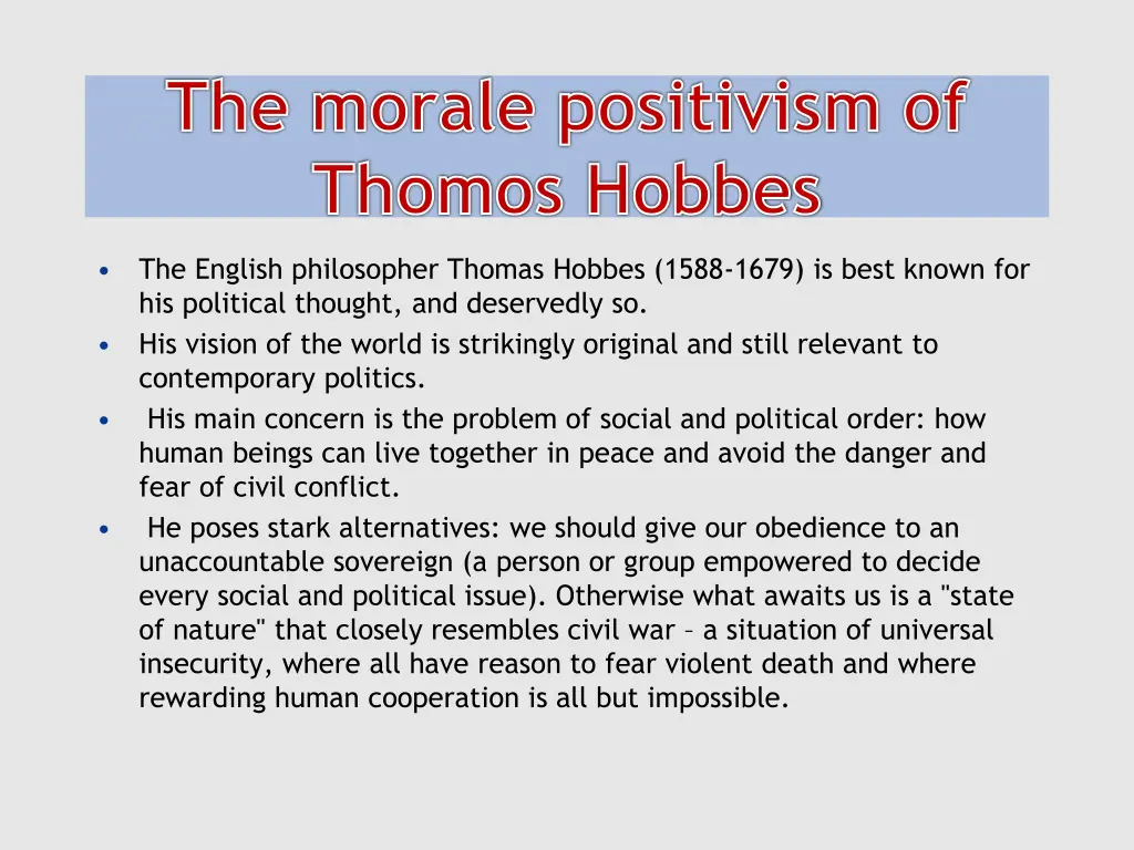 the morale positivism of thomos hobbes