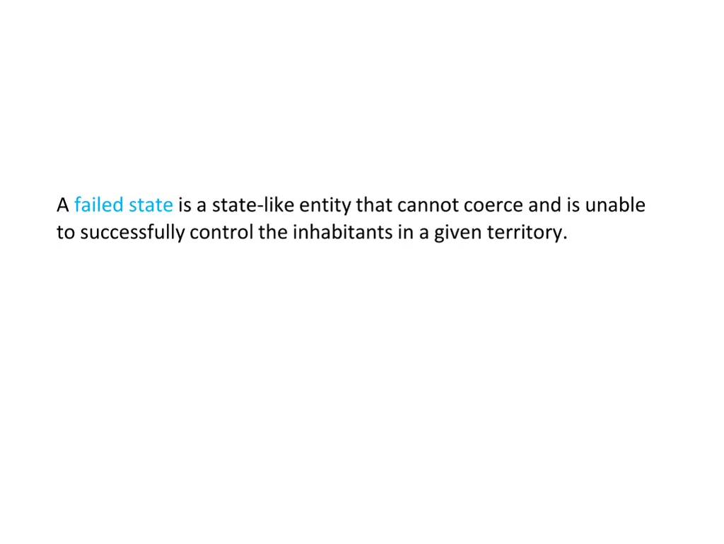 a failed state is a state like entity that cannot