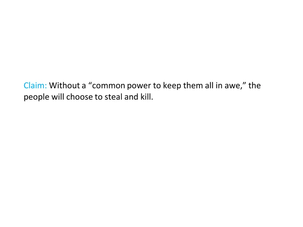claim without a common power to keep them