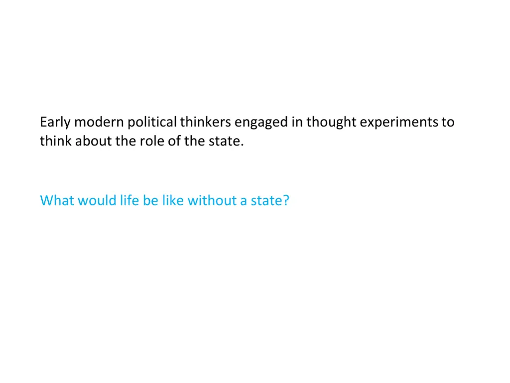 early modern political thinkers engaged