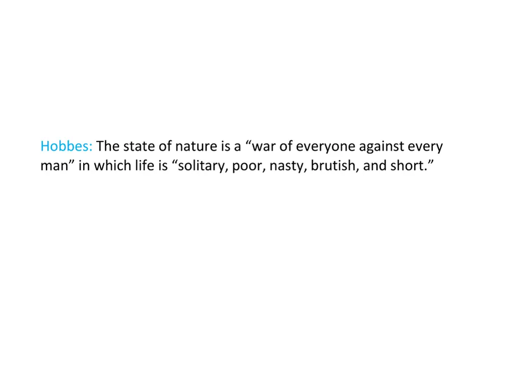 hobbes the state of nature is a war of everyone