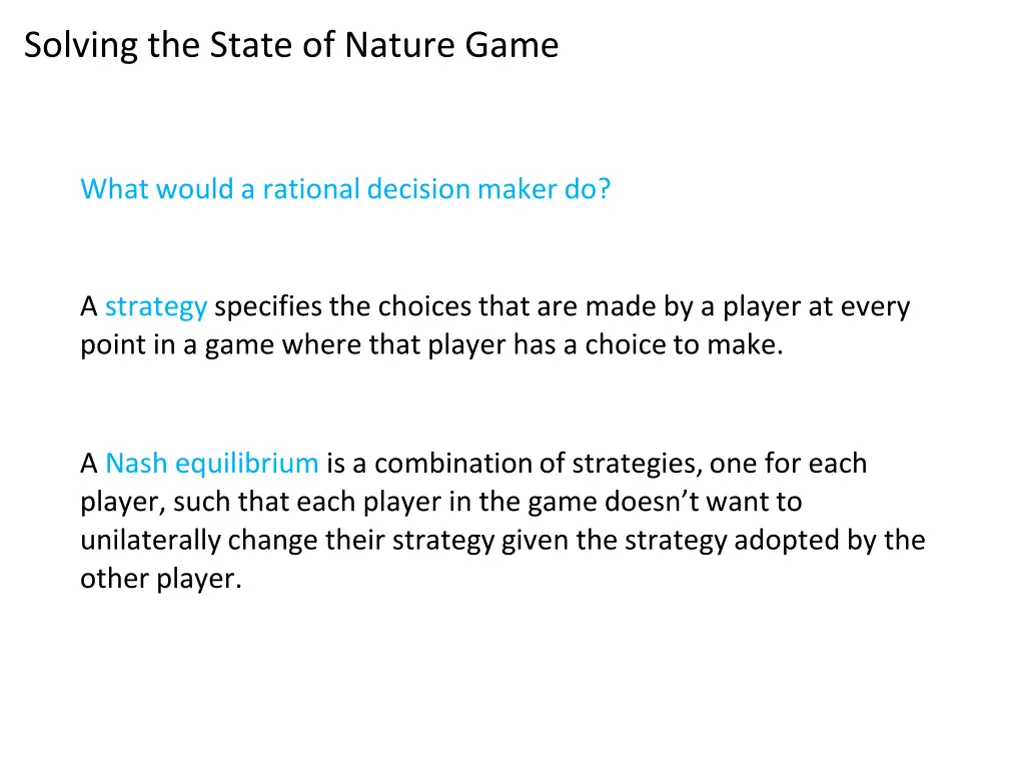 solving the state of nature game 1