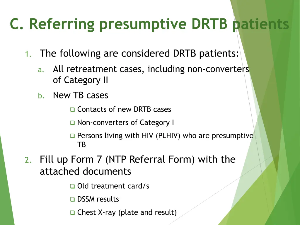 c referring presumptive drtb patients
