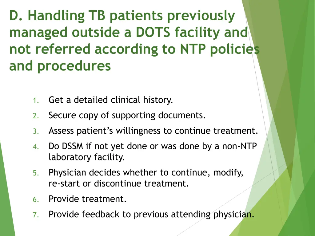 d handling tb patients previously managed outside