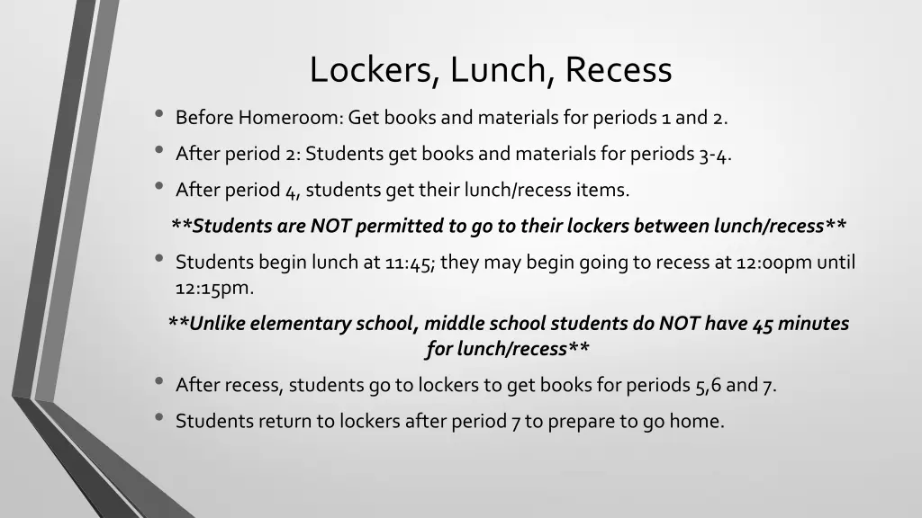 lockers lunch recess before homeroom get books