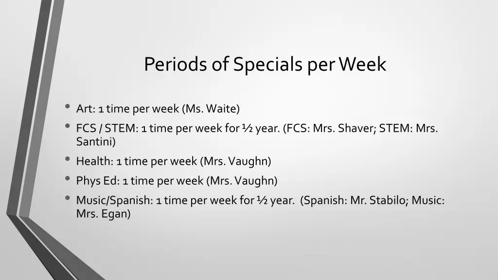 periods of specials per week