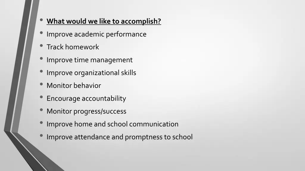 what would we like to accomplish improve academic
