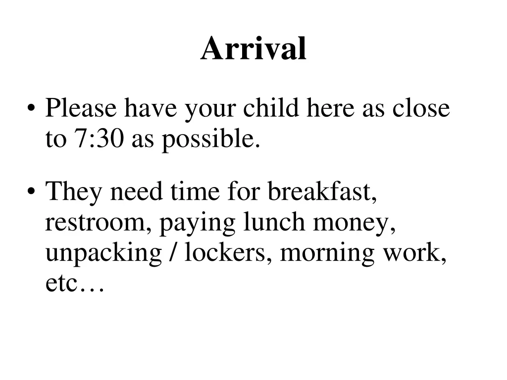 arrival