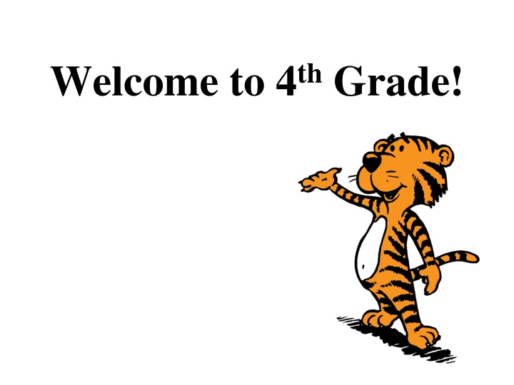 welcome to 4 th grade