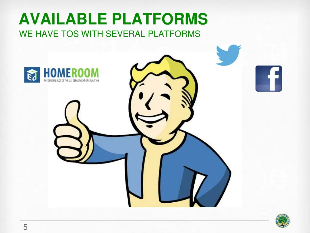 available platforms we have tos with several
