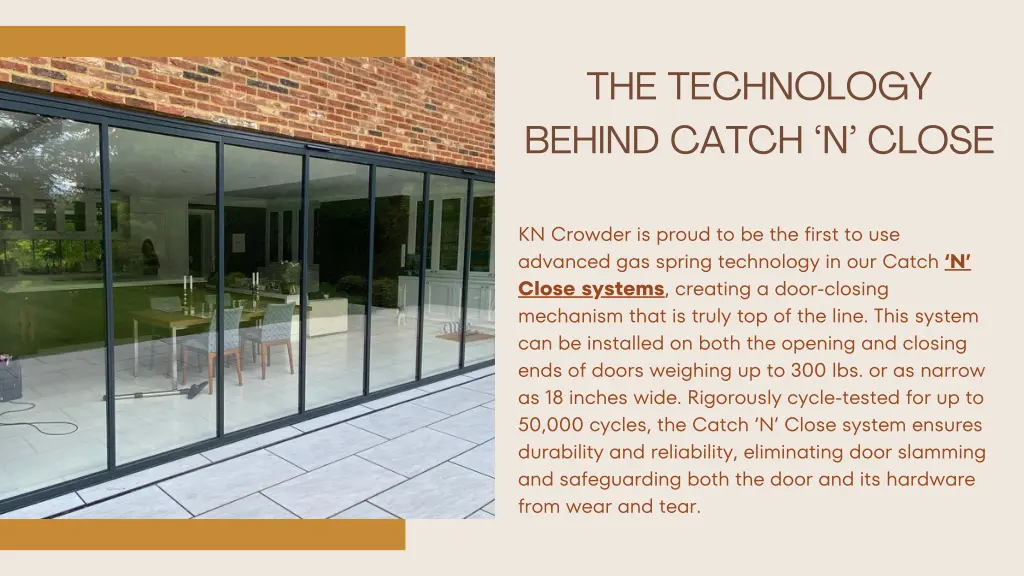 the technology behind catch n close
