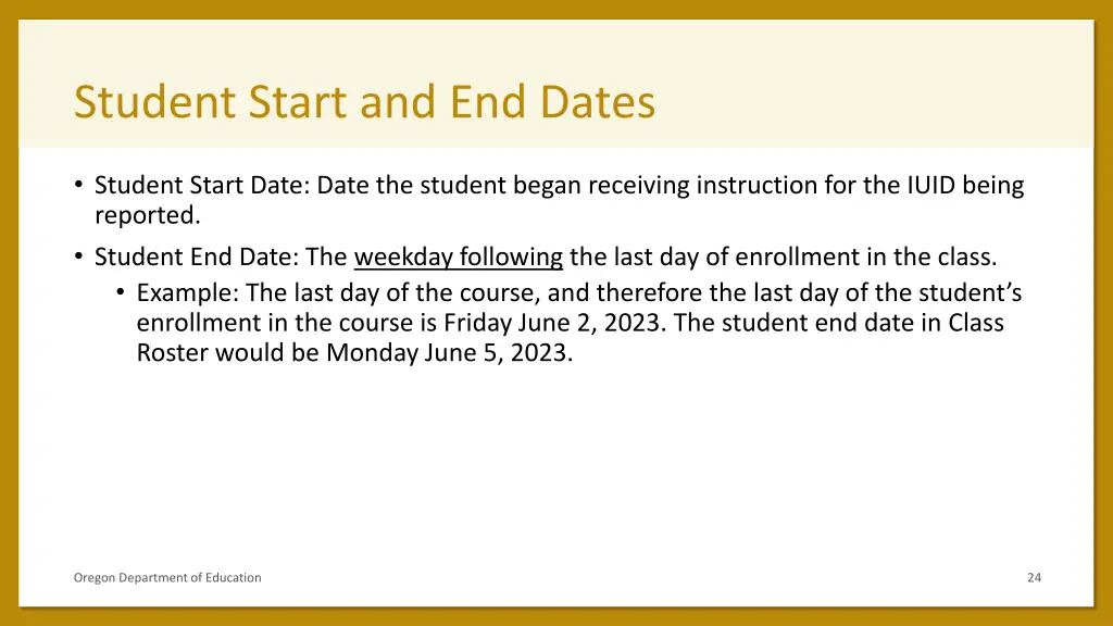 student start and end dates