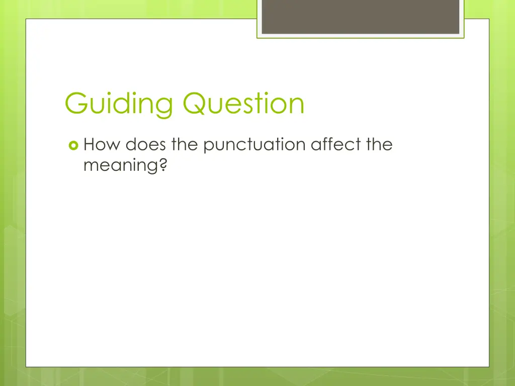 guiding question