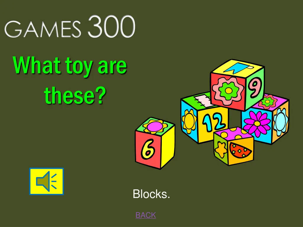 games 300 what toy are these